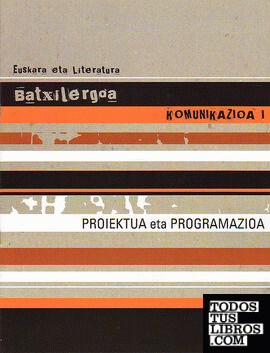 Euskara -Batx- KOMUNIKAZIOA I -Proiek-Prog-