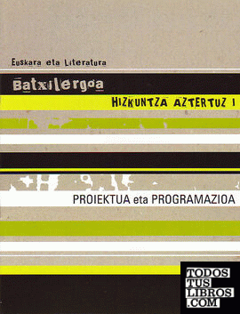 Euskara -Batx- HIZKUNTZA AZTERTUZ I -Proiek-Prog-