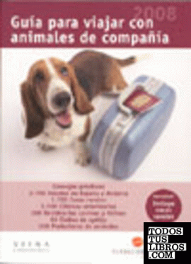 Guía para viajar con animales de compañía, 2008