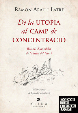 De la utopia al camp de concentració