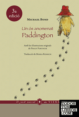 Un ós anomenat Paddington (ed. rústica)