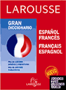 Gran diccionario español-francés/français-espagnol