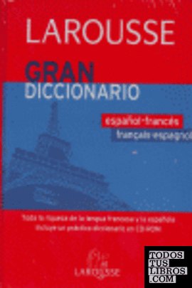 Gran diccionario español-francés / français-espagnol
