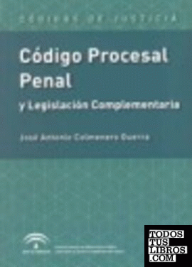 Código Procesal Penal y Legislación complementaria
