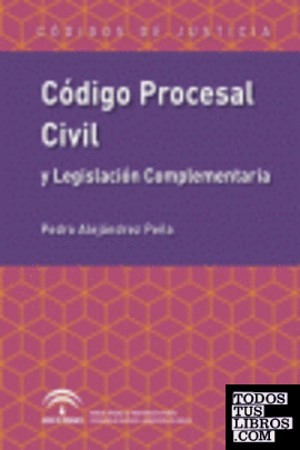 Código procesal civil y legislación complementaria