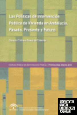 Las políticas de intervención pública de vivienda en Andalucía