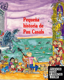 Pequeña historia de Pau Casals