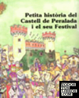 PETITA HISTORIA DEL CASTELL DE PERELADA I EL SEU FESTIVAL