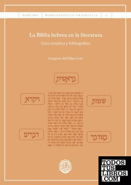 Biblia hebrea en la literatura moderna. Guía temática y bibliográfica