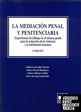 Mediacion penal y penitenciaria 2ª ed.