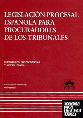 Legislacion procesal española para Procuradores 1ª ed.