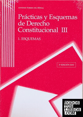 Practicas y esqu.de dcho const.III 2ª ed.