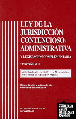 Ley de la jurisdiccion cont.-admva. 10ª ed.