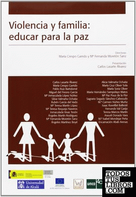 VIOLENCIA Y FAMILIA: EDUCAR PARA LA PAZ. 1ª Edición 2013