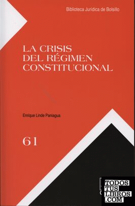 La crisis del régimen constitucional