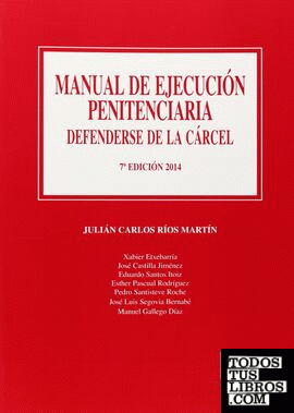 Manual de ejecucion penitenciaria 7ª ed.