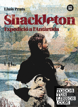 Shackleton. Expedició a l'Antàrtida
