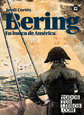 Bering. En busca de América