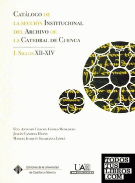 Catálogo de la sección institucional del archivo de la Catedral de Cuenca