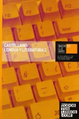Castellano: Lengua y Literatura 2 Bachillerato (L+CD) (C.VAL) Castellano: Lengua y Literatura 2 Bachillerato (L+CD) (C.VAL)