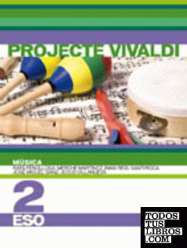 LD. Música 2n ESO. Projecte Vivaldi (en valencià)