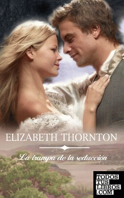 Serie “La Trampa” – Elizabeth Thornton (Rom)  978848346451