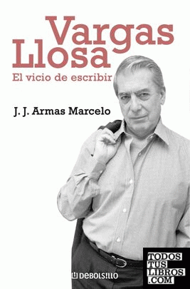 Vargas Llosa: El vicio de escribir