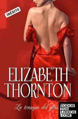 Serie “La Trampa” – Elizabeth Thornton (Rom)  978848346831