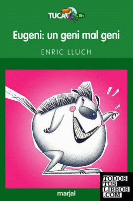Eugeni: un geni mal geni