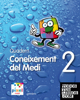 CONEIXEMENT DEL MEDI 2 CONEIXEMENT DEL MEDI 2