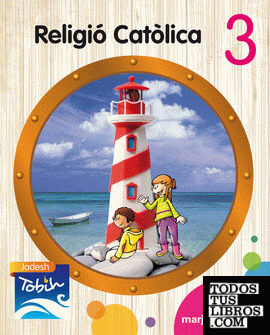 RELIGIÓ CATÒLICA 3 (JADESH TOBIH)