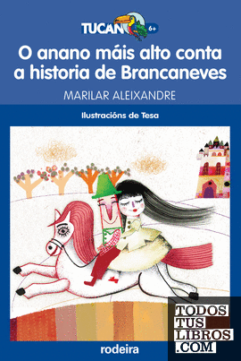 O ANANO MÁIS ALTO CONTA A HISTORIA DE BRANCANEVES