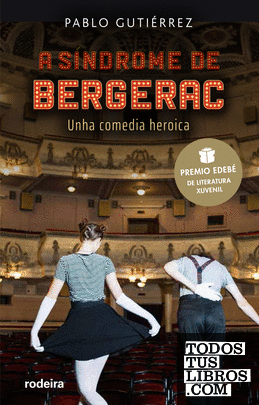 A síndrome de Bergerac (Premio EDEBÉ de Literatura Xuvenil 2021)