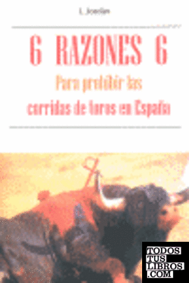6 razones 6 para prohibir las corridas de toros en España