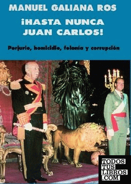 Hasta nunca Juan Carlos