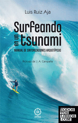 Surfeando en un tsunami