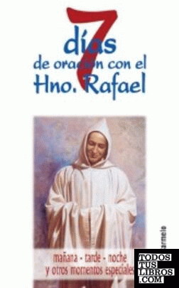 7 Días de oración con el Hno. Rafael