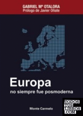 Europa no siempre fue Posmoderna