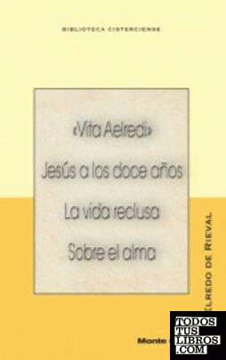 "Vita Aelredi". Jesús a los doce años