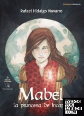Mabel la princesa de Íncaput