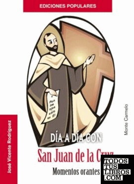Día a día con San Juan de la Cruz