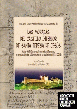 Las moradas del castillo interior de Santa Teresa de Jesús