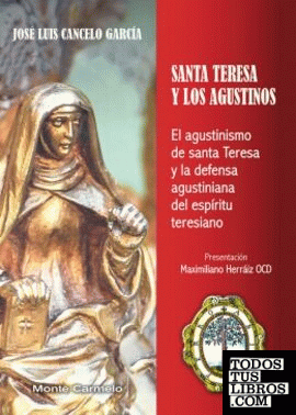 Santa Teresa y los Agustinos