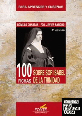 100 Fichas sobre Sor Isabel de la Trinidad