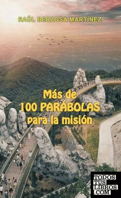 Más de 100 parábolas para la misión