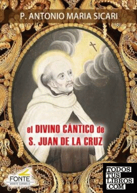 el Divino Cántico de S. Juan de la Cruz