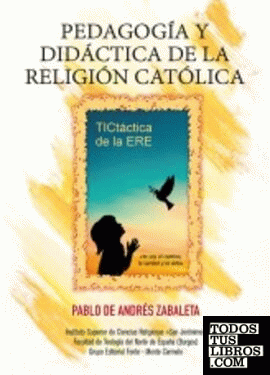 Pedagogía y didáctica de la religión católica