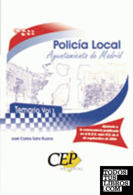 Temario Vol. I Oposiciones Policía Local Ayuntamiento de Madrid