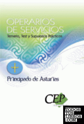 Temario, Test y Supuestos Prácticos Oposiciones Operarios de Servicios del Principado de Asturias