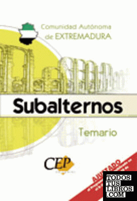 Temario Oposiciones Subalternos Comunidad Autónoma de Extremadura